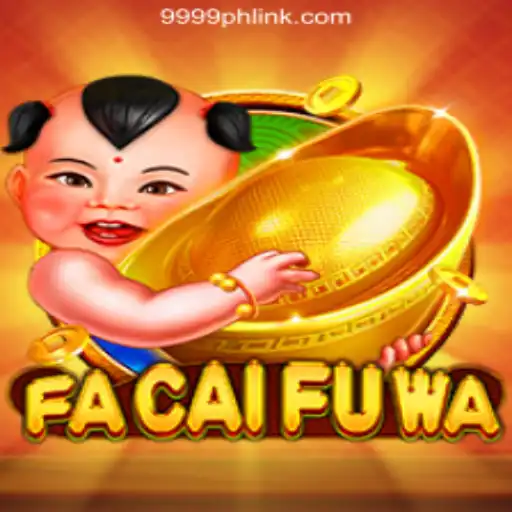 Explore the Thrilling World of FaCaiFuWa at 9999PH Online Casino Philippines