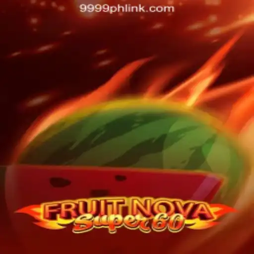 Exploring the Exciting World of FruitNovaSuper60 at 9999PH Online Casino Philippines