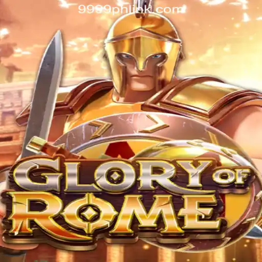 Discover the Exciting World of GloryofRome at 9999PH Online Casino Philippines