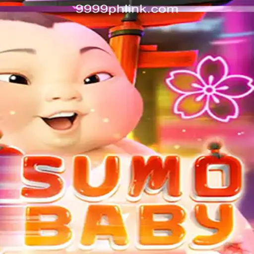 Exploring SumoBaby: A Unique Experience with 9999PH Online Casino Philippines