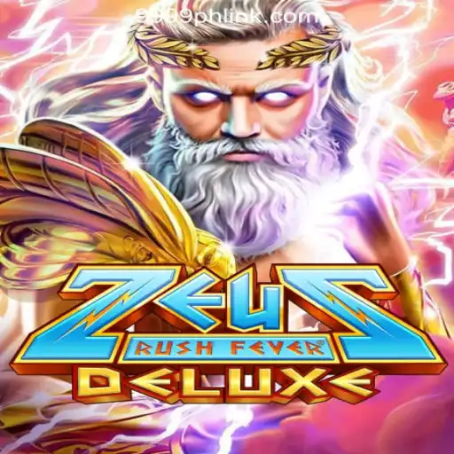 Experience the Thrills of ZeusRushFeverDeluxe at 9999PH Online Casino Philippines